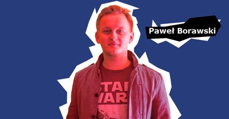 Dwóch i Ten Trzeci #14 - Paweł Borawski. O gamescomie, pracy naczelnego i przyszłości wielkich targów
