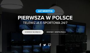 E-sport w telewizji 24/7. W przyszłym roku rusza nowy kanał