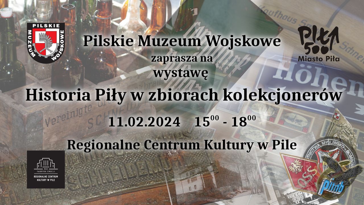 Wystawa Historia Piły w zbiorach kolekcjonerów