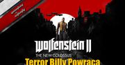Wolfenstein 2: The new colossus - Terror Billy powraca