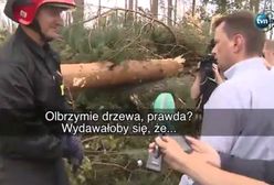 "Olbrzymie drzewa, prawda?" 45 sekund rozmowy strażaków z ministrem "zerwanym z choinki"