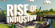 Gra wstępna: Rise of Industry - załóż firmę, bądź bogaty