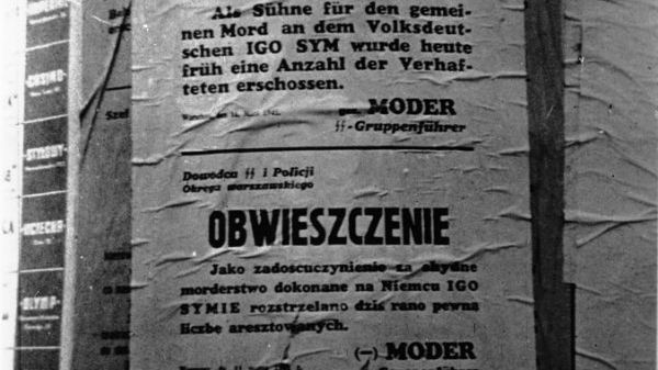 Obwieszczenie niemieckie o rozstrzelaniu "pewnej liczby aresztowanych jako zadośćuczynienie za umyślne zabicie Igo Syma"