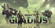 Gladius - Relics of War przeniesie Warhammera 40000 w świat gier 4X