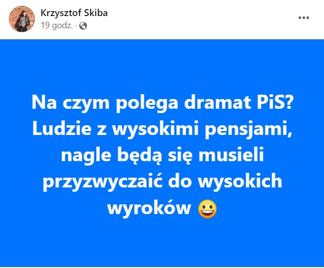 Krzysztof Skiba zaczął współczuć politykom PiS? (fot. Facebook)