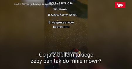 Policjanci obrażali Ukraińca. Skandaliczne wideo z Warszawy
