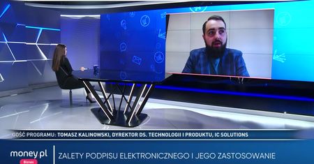 Program Money.pl 14.12 | Korzyści wynikające z elektronicznego podpisywania umów