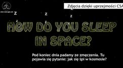 Jak śpią astronauci?