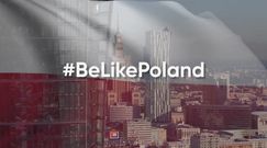 #BeLikePoland na Twitterze, czyli świat znów mówi o Polsce