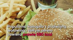 Kanapki z fast foodów. Dlaczego powinniśmy ich unikać?