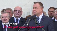 "To nie jest armia prywatna"