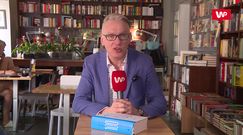 Mariusz Szczygieł dla WP: 10 reportaży na 100-lecie niepodległości