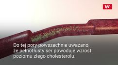 Pełnotłusty ser obniża cholesterol