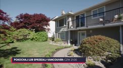 "Pokochaj lub sprzedaj - Vancouver" w Telewizji WP