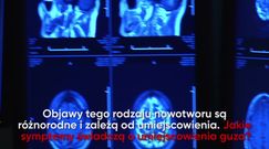 Jakie są objawy guza mózgu? 