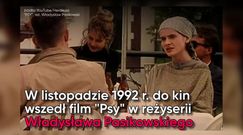 "Psy" mają 25 lat. Wspominamy kultowy film Pasikowskiego