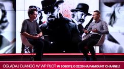 "Django": zobacz film na WP Pilot