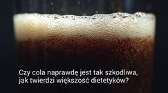 Co się dzieje w organizmie, gdy pijesz colę?