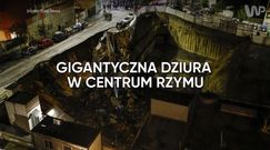 Gigantyczna dziura w centrum Rzymu