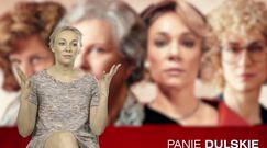 Sonia Bohosiewicz o roli w filmie "Panie Dulskie"