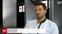 Rafał Maślak: byłem chudy i chorowity