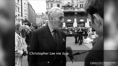 Christopher Lee nie żyje