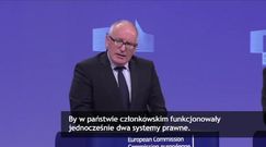 Timmermans: nie możemy dopuścić, by w kraju członkowskim powstały dwa równoległe systemy prawne