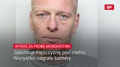 Zepchnął mężczyznę pod metro. Wszystko nagrały kamery