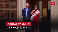 Książę William: nie denerwuję się, że któreś z moich dzieci będzie gejem