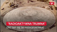 "Radioaktywna trumna". ONZ: istnieje ryzyko wycieku