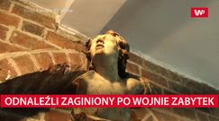 Odnaleźli zaginiony po wojnie zabytek