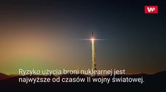 Wojna nuklearna już blisko