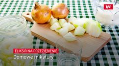 Domowe mikstury na przeziębienie