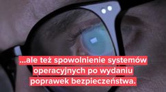 Windows 10 odzyska dawny wigor, łatki na luki w procesorach nie będą go zwalniać