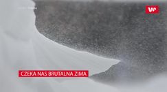 Czeka nas "brutalna" zima