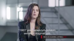 Twórcy zapraszają na maraton z "1983". "Bądźcie uważni"