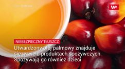 Niebezpieczny utwardzony tłuszcz palmowy