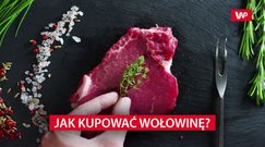 Jak kupować wołowinę?