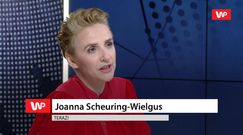 Scheuring-Wielgus o deklaracji Schetyny: "niech to sobie wybije z głowy!"