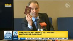 Jacek Protasiewicz o incydencie na lotnisku