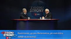 Kwaśniewski o obawach Tuska [Z każdej strony]