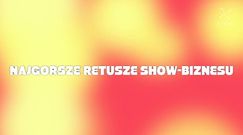 Retuszowe wpadki w show biznesie