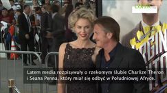 Charlize Theron i Sean Penn zaręczeni