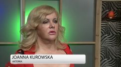 Joanna Kurowska o seksie i swingersach