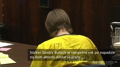 Stalker Sandry Bullock skazany