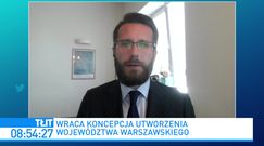 Mazowsze z dwiema stolicami? Radosław Fogiel: Mamy różne rozwiązania