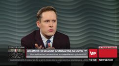 Koronawirus. Chory wiceminister samowolnie wziął amantadynę. "Stan wyższej konieczności"