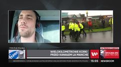 Polski kierowca opowiada o sytuacji w Dover