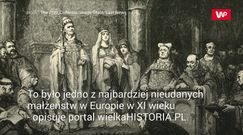 Najbardziej nieudane małżeństwo średniowiecza