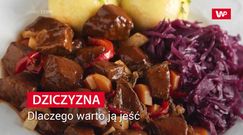 Dziczyzna. Dlaczego warto ją jeść?